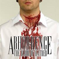 Abhorrence (SVK) : The Blood of Hatred